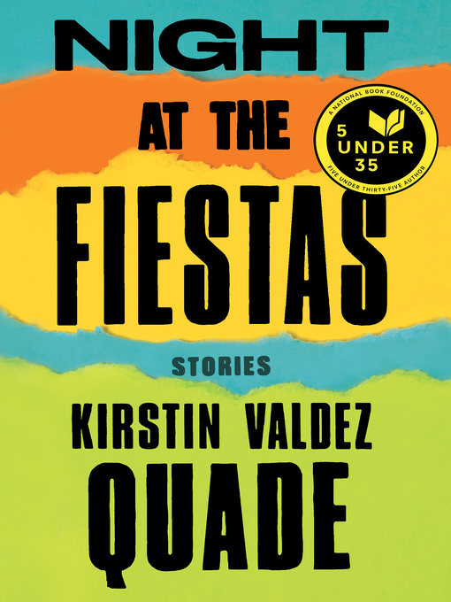 Title details for Night at the Fiestas by Kirstin Valdez Quade - Wait list